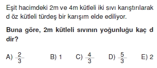 Madde ve Özellikleri test 1003